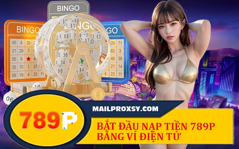 Nạp Tiền 789P - Giao Dịch Siêu Thần Tốc, Bảo Mật Tối Đa