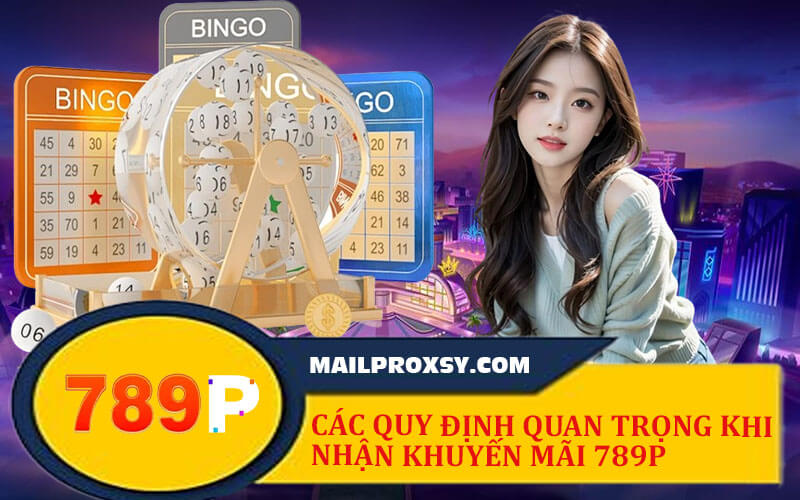 Khuyến Mãi 789P - Nâng Tầm Trải Nghiệm Cá Cược Của Bạn