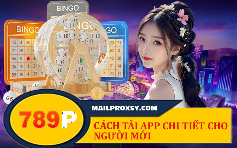 Tải App 789P Nhanh Chóng, Tiện Lợi Cho Mọi Thiết Bị Di Động