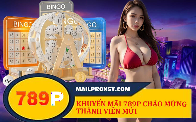 Khuyến Mãi 789P - Nâng Tầm Trải Nghiệm Cá Cược Của Bạn
