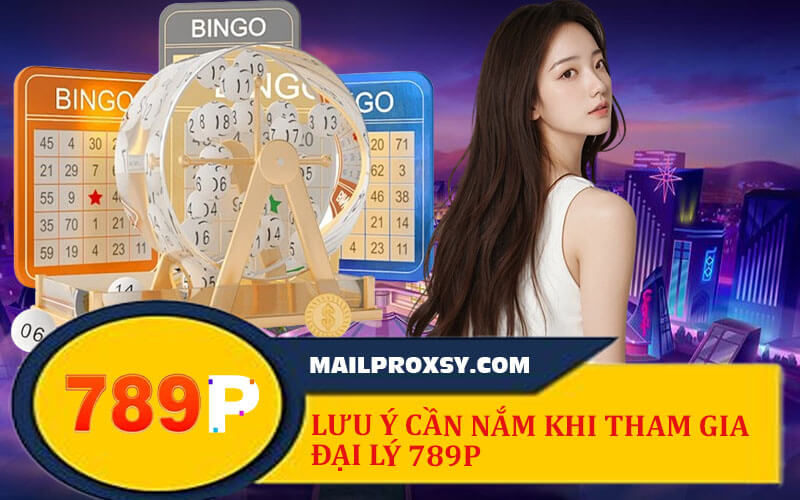 Đại lý 789P - Hướng Dẫn Hợp Tác Cùng Nhà Cái Hiệu Quả