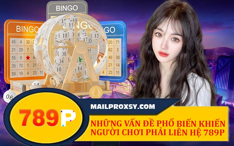 Liên Hệ 789P - Kết Nối Nhanh Chóng Với Đội Ngũ Hỗ Trợ