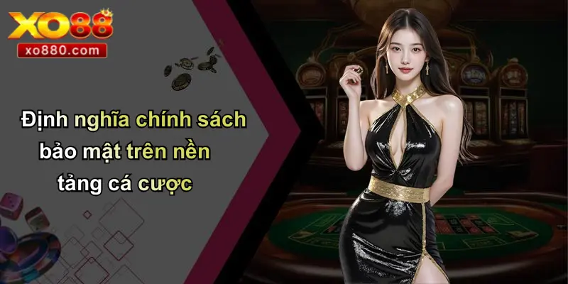 Chính Sách Bảo Mật: Cam Kết An Toàn Thông Tin Cho Người Chơi Tại XO88 Chính Sách Bảo Mật: Cam Kết An Toàn Thông Tin Cho Người Chơi Tại XO88