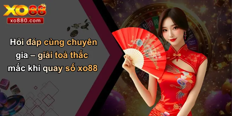 Quay Số XO88: Tổng Quan Về Dịch Vụ Giải Trí Xổ Số Hiện Đại Tại XO88 Quay Số XO88: Tổng Quan Về Dịch Vụ Giải Trí Xổ Số Hiện Đại Tại XO88