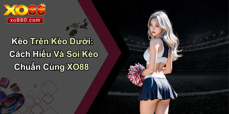 Bóng Da88: Cá Cược Bóng Đá Uy Tín, Công Nghệ Mới Từ XO88 Bóng Da88: Cá Cược Bóng Đá Uy Tín, Công Nghệ Mới Từ XO88