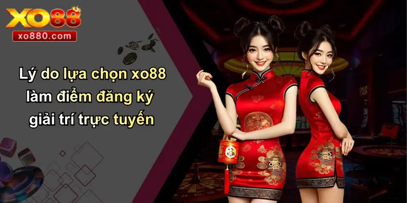 Đăng Ký XO88: Hướng Dẫn Tham Gia, Ưu Đãi Và Quy Trình Chi Tiết Đăng Ký XO88: Hướng Dẫn Tham Gia, Ưu Đãi Và Quy Trình Chi Tiết