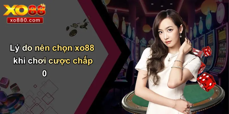 Cược Chấp 0 Là Gì: Khám Phá Chi Tiết Luật Chơi Và Mẹo Cược Cược Chấp 0 Là Gì: Khám Phá Chi Tiết Luật Chơi Và Mẹo Cược