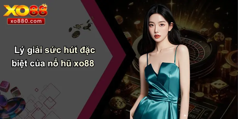Nổ Hũ XO88: Đỉnh Cao Đổi Thưởng, Cơ Hội Săn Hũ “Siêu To Khổng Lồ” Nổ Hũ XO88: Đỉnh Cao Đổi Thưởng, Cơ Hội Săn Hũ “Siêu To Khổng Lồ”