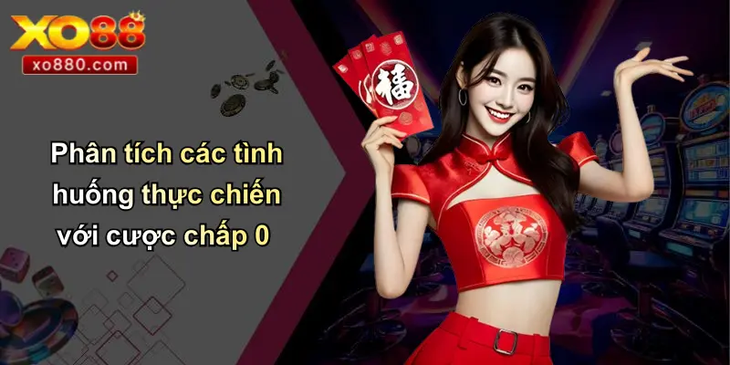 Cược Chấp 0 Là Gì: Khám Phá Chi Tiết Luật Chơi Và Mẹo Cược Cược Chấp 0 Là Gì: Khám Phá Chi Tiết Luật Chơi Và Mẹo Cược