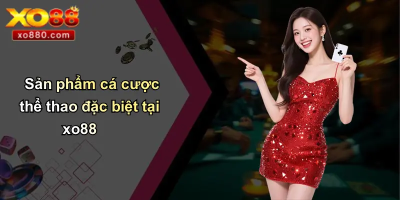 Thể Thao XO88: Sân Chơi Giải Trí Cá Cược Thể Thao Đỉnh Cao Thể Thao XO88: Sân Chơi Giải Trí Cá Cược Thể Thao Đỉnh Cao