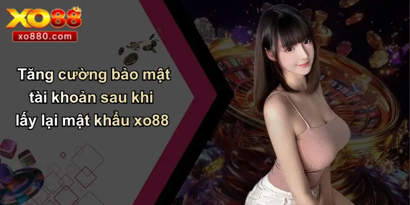 Quên Mật Khẩu XO88: Thấu Hiểu Nguyên Nhân Và Tuyệt Chiêu Khôi Phục Quên Mật Khẩu XO88: Thấu Hiểu Nguyên Nhân Và Tuyệt Chiêu Khôi Phục