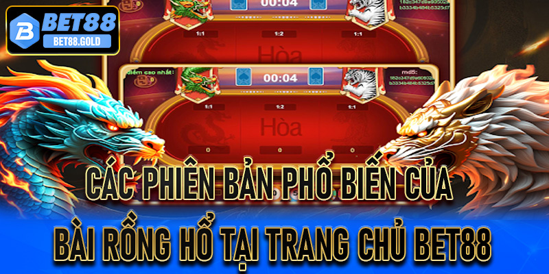 Rồng hổ Bet88 – Sòng bạc online hấp dẫn nhất trên thị trường - 99win.uk.com