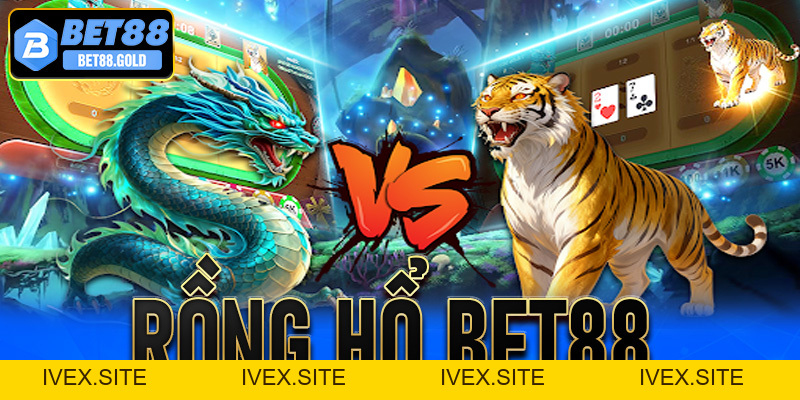 Rồng hổ Bet88 – Sòng bạc online hấp dẫn nhất trên thị trường - 99win.uk.com