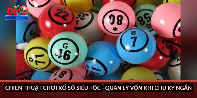 Xổ số siêu tốc tại DE88: Kết quả mỗi 5 phút, cách chơi