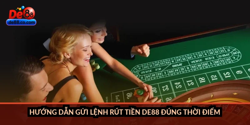 Rút tiền DE88 trong ngày: Cut-off time, kênh ưu tiên và điều kiện Rút tiền DE88 trong ngày: Cut-off time, kênh ưu tiên và điều kiện