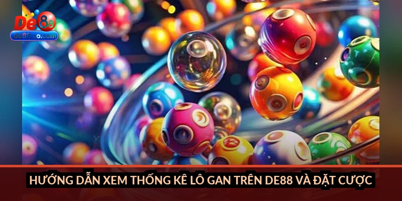 Thống kê lô gan tại DE88: Cách đọc, phân tích và ứng dụng Thống kê lô gan tại DE88: Cách đọc, phân tích và ứng dụng